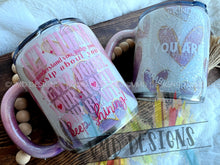 Load image into Gallery viewer, 14oz Affirmations Mug Design

