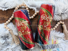 Load image into Gallery viewer, &quot;Believe in the Magic of Christmas&quot; Stainless Steel Tumbler
